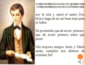 COMO DOMINGO SAVIO YO QUIERO SER COMO DOMINGO