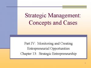 Strategic Management Concepts and Cases Part IV Monitoring