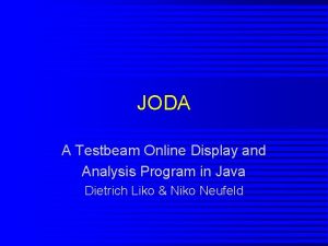 JODA A Testbeam Online Display and Analysis Program