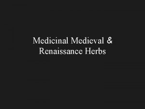 Medicinal Medieval Renaissance Herbs Terms nomenclature binomials synonymy