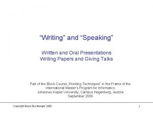 Writing and Speaking Written and Oral Presentations Writing