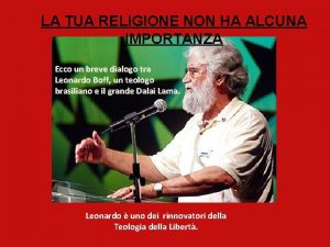 LA TUA RELIGIONE NON HA ALCUNA IMPORTANZA Ecco