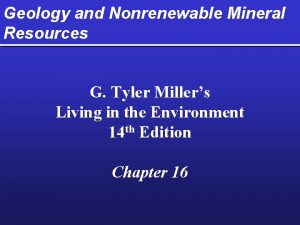 Geology and Nonrenewable Mineral Resources G Tyler Millers