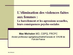 Llimination des violences faites aux femmes Le harclement