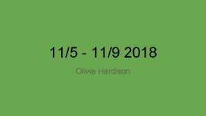 115 119 2018 Olivia Hardison Monday November 5