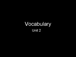 Vocabulary Unit 2 adroit You can do it