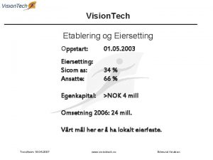 Vision Tech Etablering og Eiersetting Oppstart 01 05