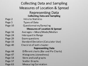 Collecting Data and Sampling Measures of Location Spread