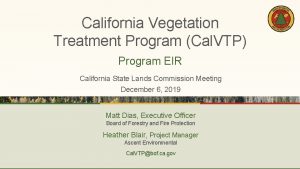 California Vegetation Treatment Program Cal VTP Program EIR