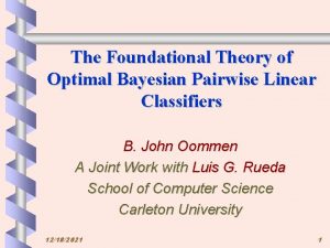 The Foundational Theory of Optimal Bayesian Pairwise Linear