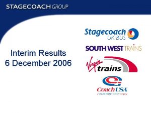 Interim Results 6 December 2006 Interim Results 2006