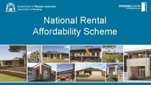 National Rental Affordability Scheme National Rental Affordability Scheme