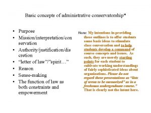 Basic concepts of administrative conservatorship Purpose Missioninterpretationcon servation