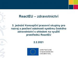 React EU zdravotnictv 3 jednn Koncepn pracovn skupiny