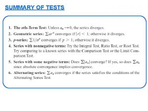 SUMMARY OF TESTS SUMMARY OF TESTS Series Tests