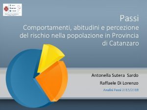 Passi Comportamenti abitudini e percezione del rischio nella