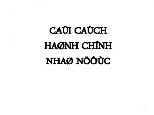 CAI CACH HANH CHNH NHA NC 1 TI