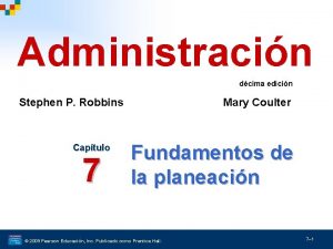 Administracin dcima edicin Stephen P Robbins Captulo 7