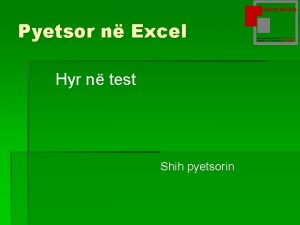 Bleirm Morina Pyetsor n Excel Hyr n test