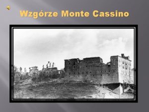 Wzgrze Monte Cassino Armia Andersa nazwa utworzona od