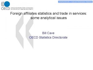 STDPASSTAGS Trade and Globalisation Statistics Foreign affiliates statistics
