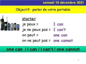 samedi 18 dcembre 2021 Objectif parler de votre