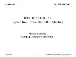 November 2000 Doc IEEE 802 11 00439 IEEE