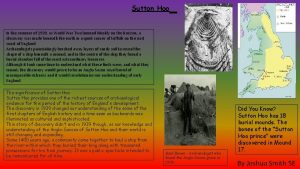 Sutton Hoo In the summer of 1939 as