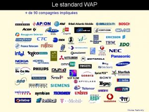 Le standard WAP de 90 compagnies impliques CCL