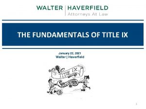 THE FUNDAMENTALS OF TITLE IX January 18 2018