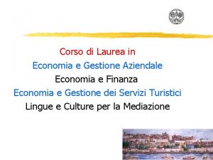 Universit di Cagliari Corso di Laurea in Economia