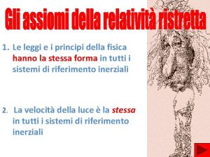 1 Le leggi e i principi della fisica