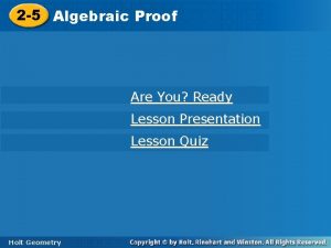 2 5 Algebraic Proof Are You Ready Lesson