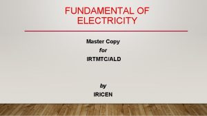 FUNDAMENTAL OF ELECTRICITY Master Copy for IRTMTCALD by