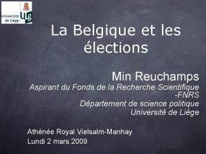 La Belgique et les lections Min Reuchamps Aspirant