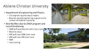 Abilene Christian University Department of Engineering and Physics