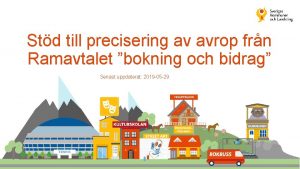 Std till precisering av avrop frn Ramavtalet bokning