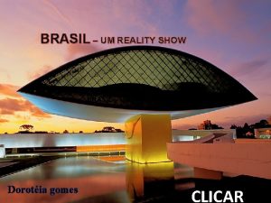 BRASIL UM REALITY SHOW BRASIL UM SHOW REALITY