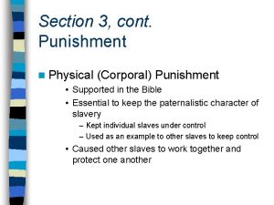 Section 3 cont Punishment n Physical Corporal Punishment