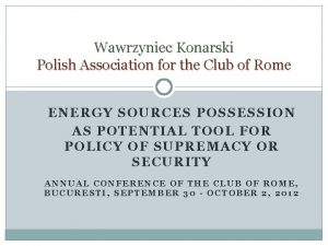 Wawrzyniec Konarski Polish Association for the Club of