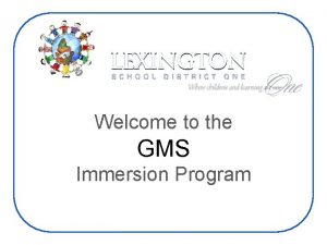 Welcome to the GMS Immersion Program World Language