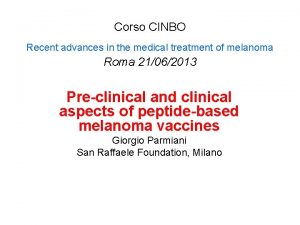 Corso CINBO Recent advances in the medical treatment