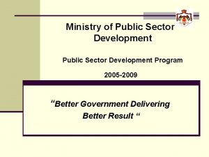 Ministry of Public Sector Development Program 2005 2009