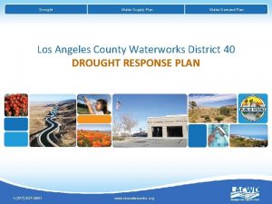 Drought Water Supply Plan Water Demand Plan Los