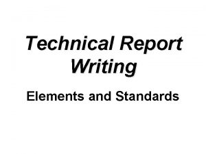 Technical Report Writing Elements and Standards Associated Lesson
