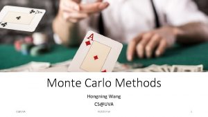 Monte Carlo Methods Hongning Wang CSUVA RL 2020