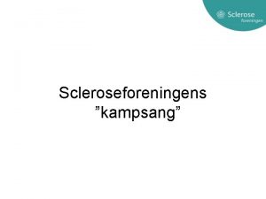 Scleroseforeningens kampsang Melodi Marken er mejet 1 Nu