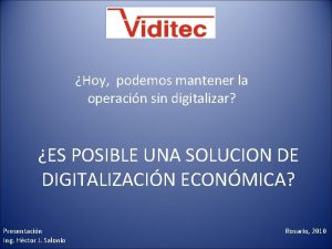 Hoy podemos mantener la operacin sin digitalizar ES