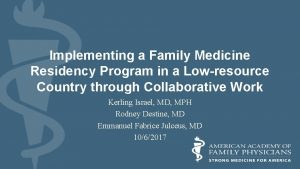 Implementing a Family Medicine Residency Program in a