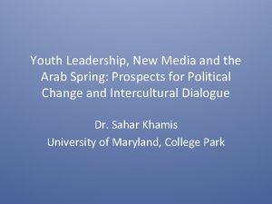 Youth Leadership New Media and the Arab Spring